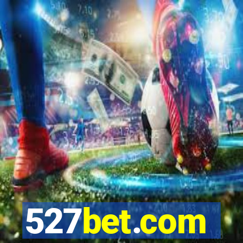 527bet.com