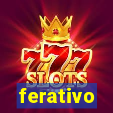 ferativo