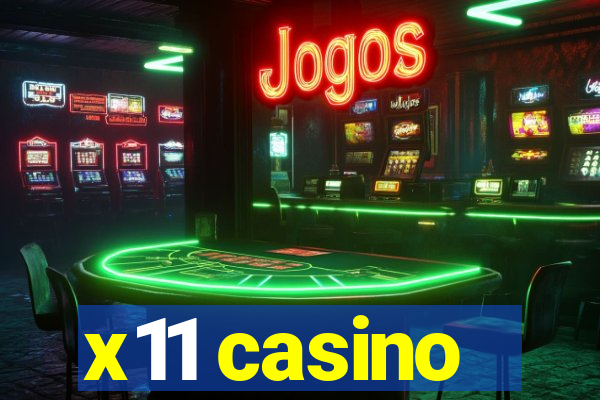 x11 casino