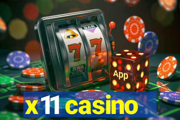 x11 casino