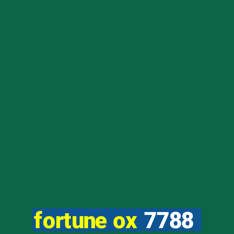 fortune ox 7788