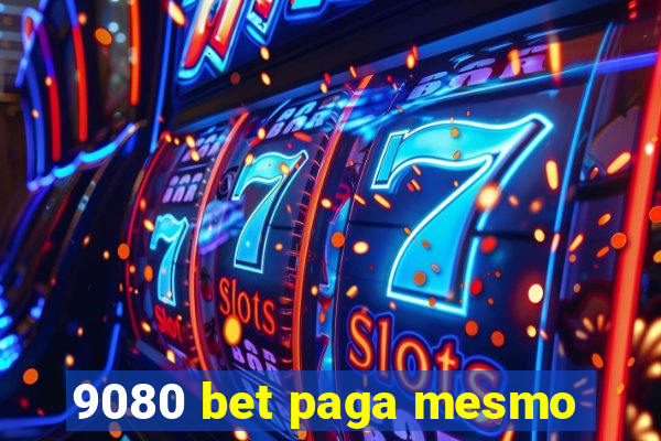 9080 bet paga mesmo