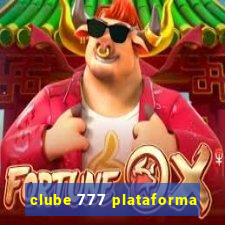 clube 777 plataforma