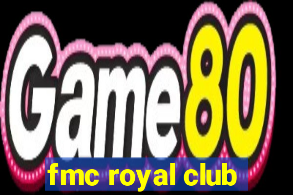 fmc royal club