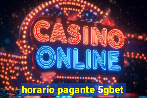 horario pagante 5gbet