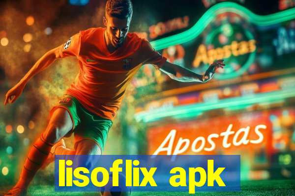 lisoflix apk