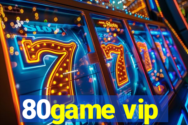 80game vip