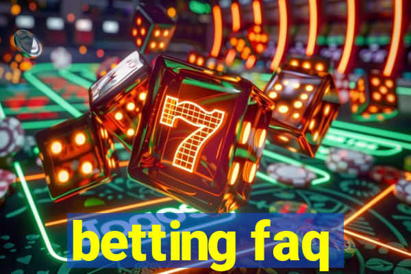 betting faq