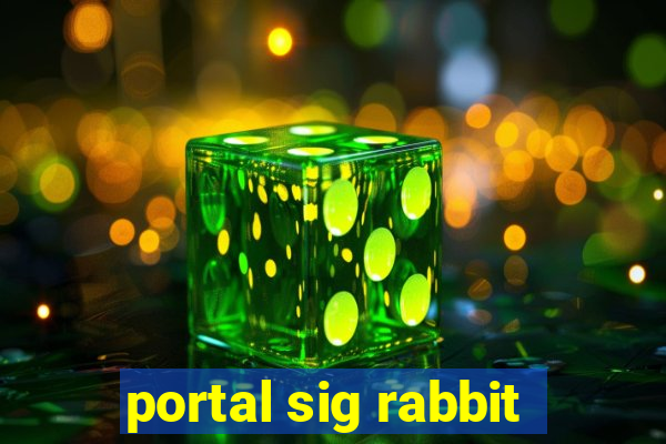 portal sig rabbit