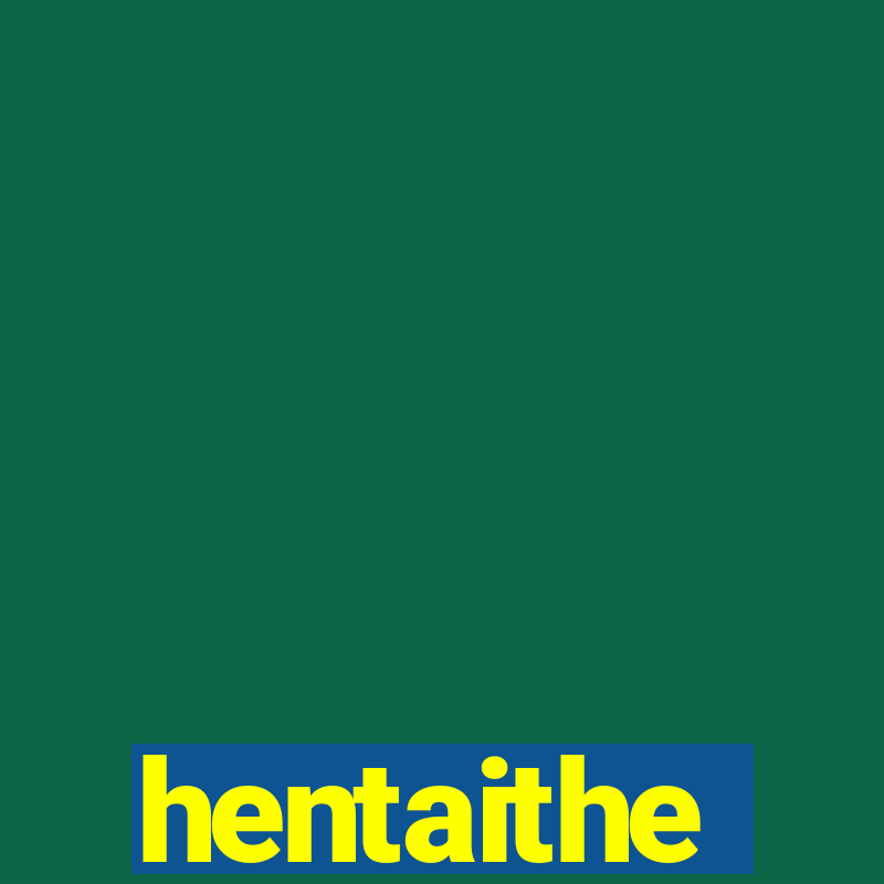 hentaithe