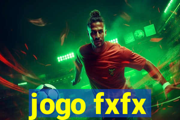 jogo fxfx