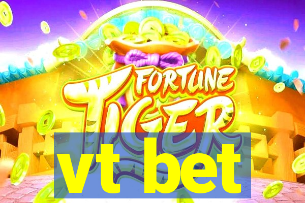 vt bet