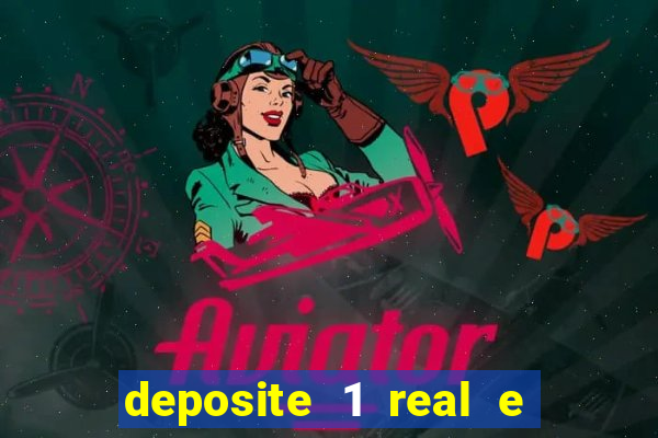 deposite 1 real e ganhe 10 vai de bet