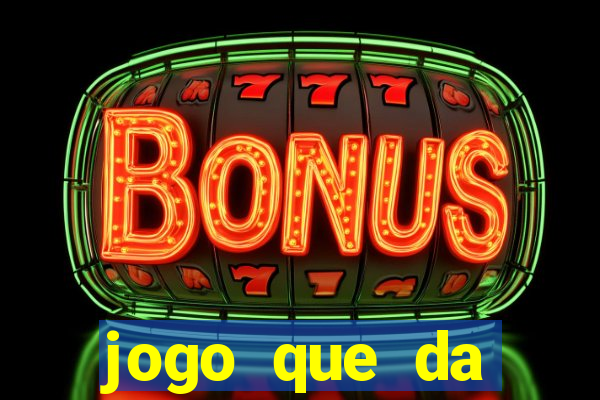 jogo que da dinheiro de verdade sem precisar depositar