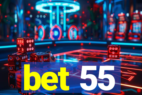 bet 55