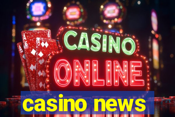 casino news