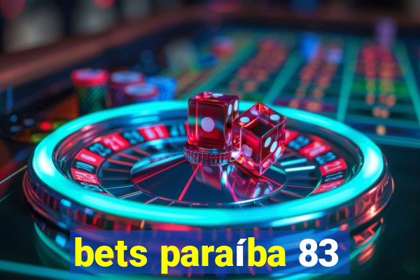 bets paraíba 83