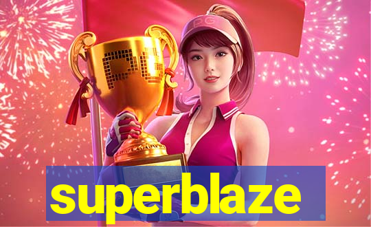 superblaze