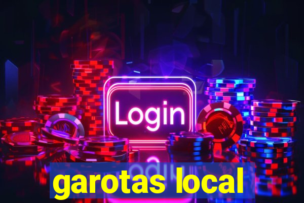 garotas local