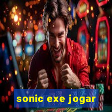 sonic exe jogar