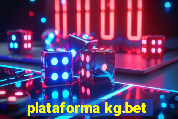 plataforma kg.bet