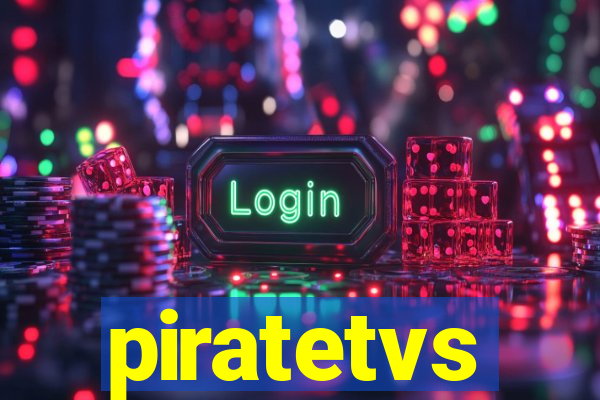 piratetvs