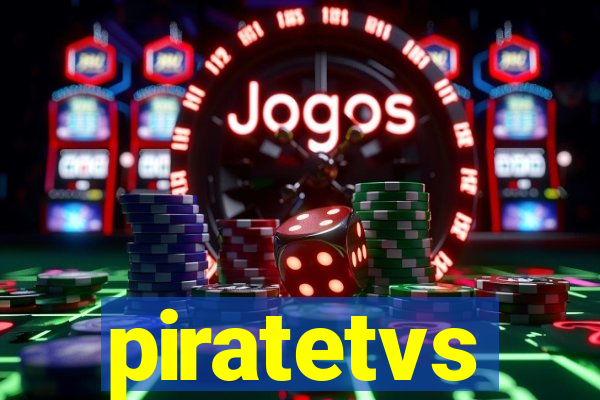 piratetvs