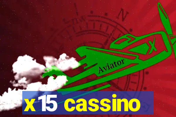 x15 cassino