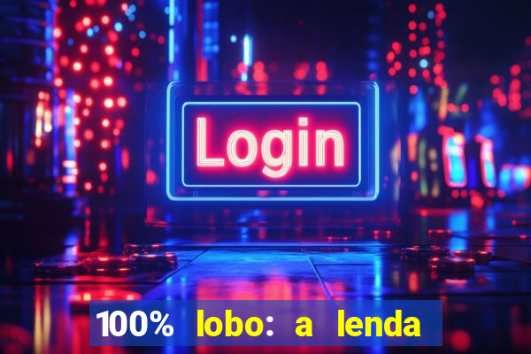 100% lobo: a lenda da pedra da lua 2 temporada