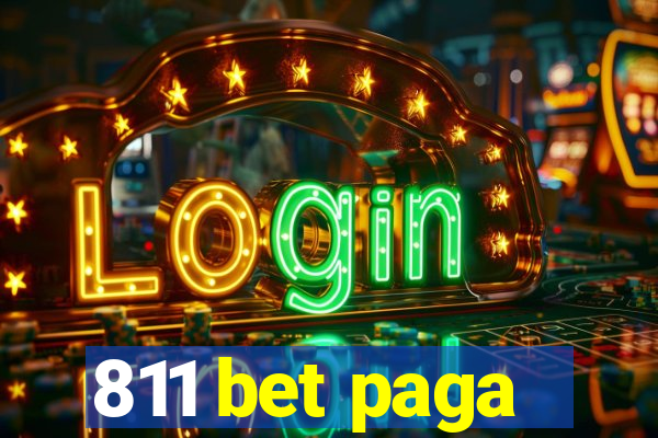 811 bet paga