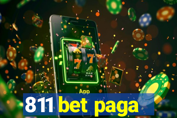 811 bet paga