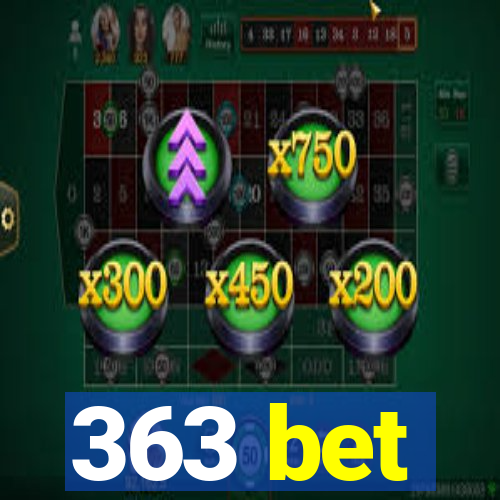 363 bet