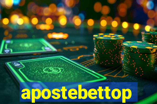 apostebettop