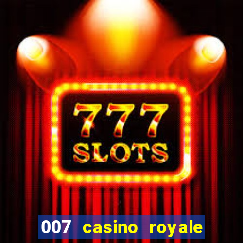 007 casino royale jogo online