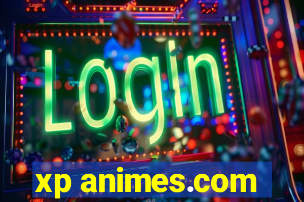 xp animes.com