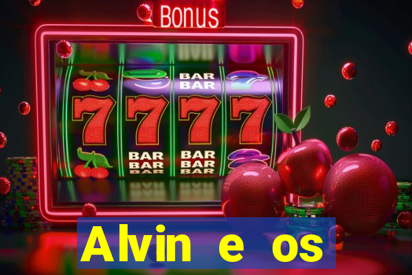 Alvin e os Esquilos 3 rede canais