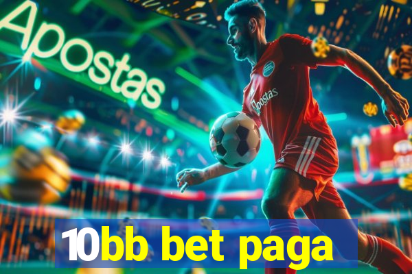 10bb bet paga