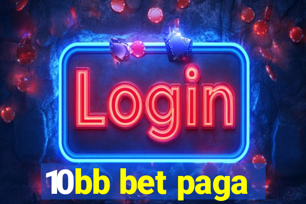 10bb bet paga