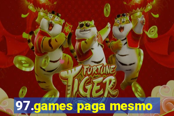 97.games paga mesmo