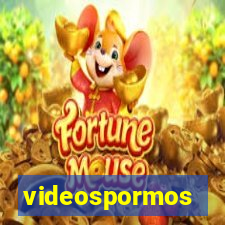 videospormos