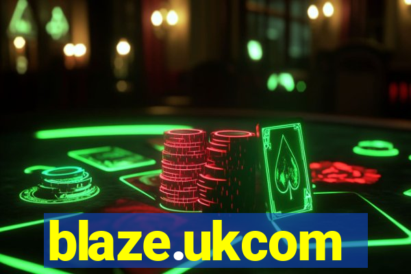 blaze.ukcom