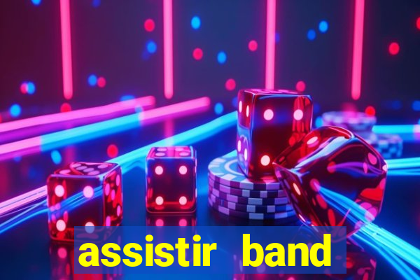 assistir band sports ao vivo