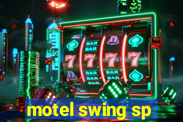 motel swing sp