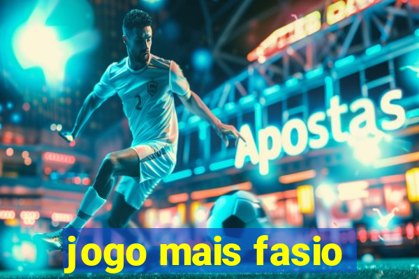 jogo mais fasio