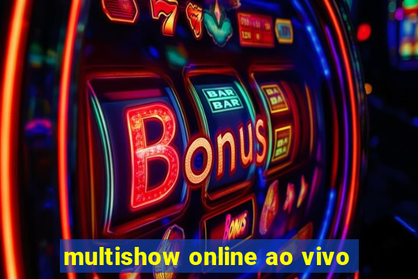 multishow online ao vivo