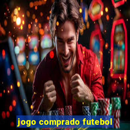 jogo comprado futebol