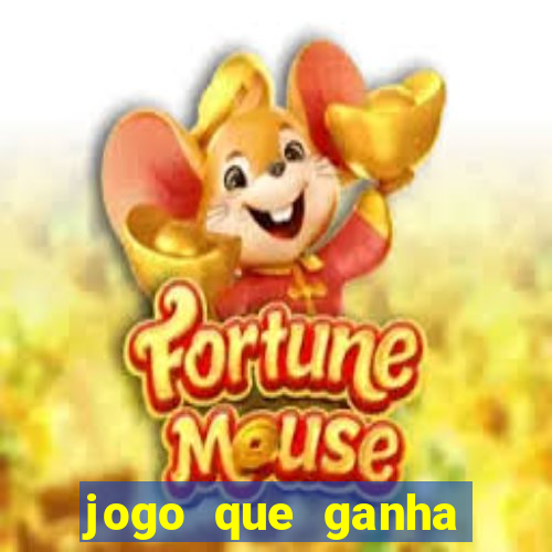 jogo que ganha dinheiro tigre