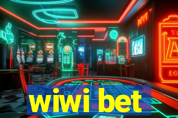 wiwi bet