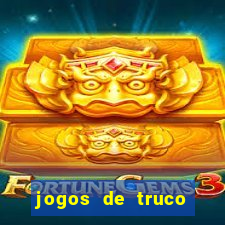 jogos de truco valendo dinheiro