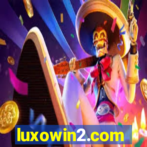 luxowin2.com